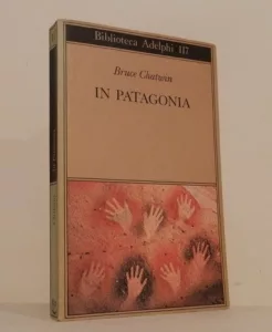 bruce chatwin in patagonia adelphi cctm a noi piace leggere