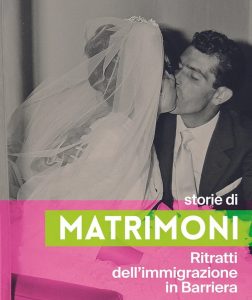 Storie di matrimoni Ritratti dell'immigrazione in Barriera matrimonio Flashback Habitat Alessandro Bulgini cctm a noi piace leggere