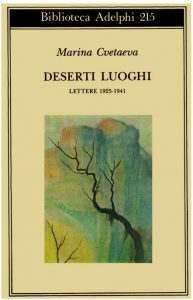 Marina Cvetaeva a Rainer Maria Rilke lettere amore cuore adelphi cctm a noi piace leggere