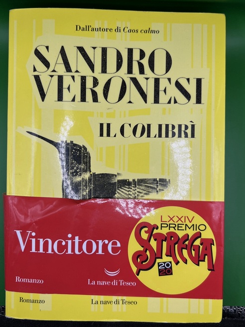 Sandro Veronesi (Italia) Il colibrì, La nave di Teseo, 2019 - Premio Strega 2020 cctm a noi piace leggere libri