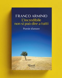 Franco Arminio L'incredibile non si può dire a tutti amore libri poesia cctm a noi piace leggere