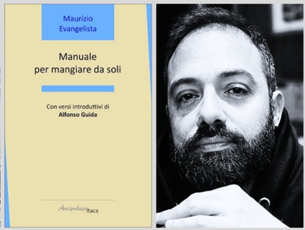 Maurizio Evangelista Manuale per mangiare da soli Arcipelago itaca malattia madre poesia cctm a noi piace leggere pomodori capelli