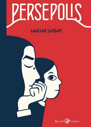 Marjane Satrapi (Iran) Persepolis Rizzoli Pollo alle prugne Donna, Vita, Libertà Graphic novel cctm a noi piace leggere Mattias Ripa