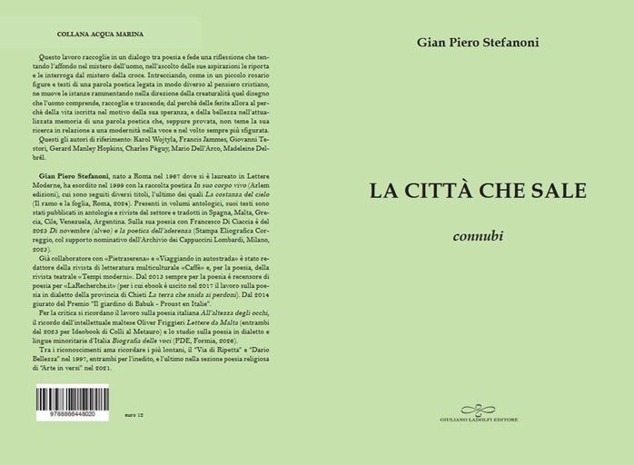 Gian Piero Stefanoni La città che sale Karol Wojtyla Francis Jammes, Giovanni Testori, Gerald Manley Hopkins, Charles Peguy, Mario Dell'Arco, Madeleine Derbél cctm a noi piace leggere