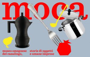 MOCA – Museo Omegnese del Casalingo Forum Omegna Moka Bialetti Lagostina Alessi Calderoni cctm a noi piace leggere musei