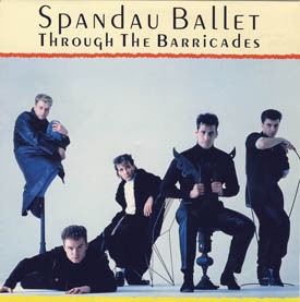 Spandau Ballet Through the Barricades, 1986 cctm musica